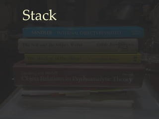 Stack
 