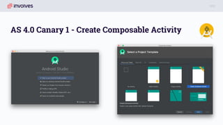 AS 4.0 Canary 1 - Create Composable Activity
 