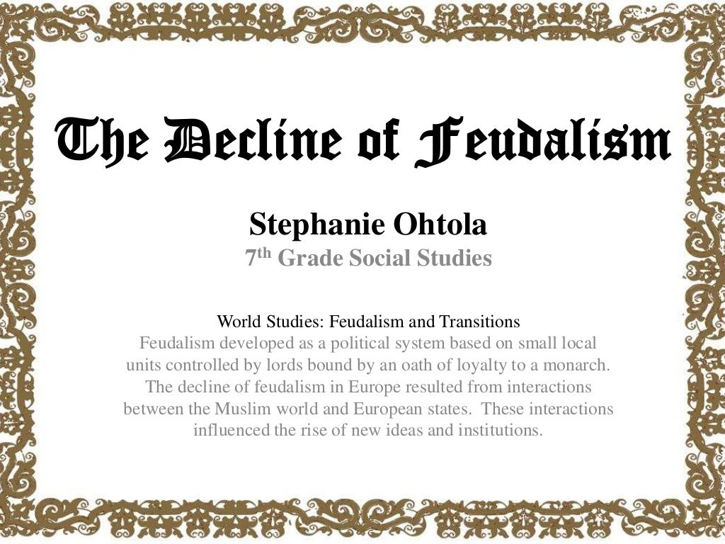 Decline of Feudalism Lesson (Gagne's 9 Events)