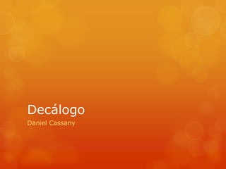 Decálogo
Daniel Cassany
 