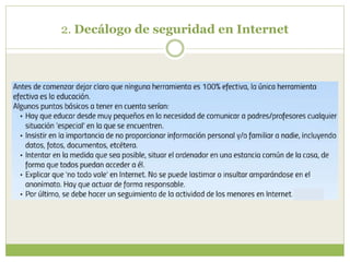 2. Decálogo de seguridad en Internet
 