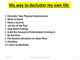 Decluttering your life is the key to reduce lock down stress | PPTX