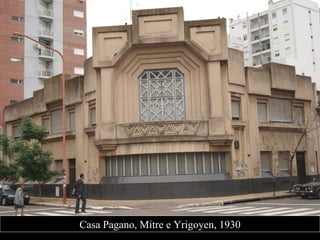 Casa Pagano, Mitre e Yrigoyen, 1930 