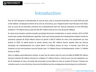 Introduction
Indicateur Decode Invest - 2020
Copyright © Decode Media 2020
Pour nous signaler une levée de fonds : redacti...