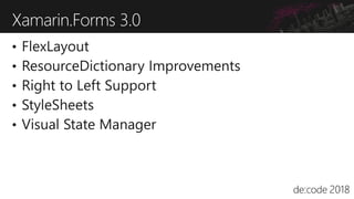 Xamarin.Forms 3.0
 