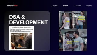 DECODE DSA Home About Content Others
DSA &
DEVELOPMENT
 