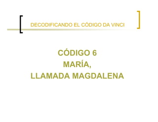 Decodificando El Código Da Vinci