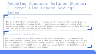 Decoding Consumer Balance Sheets a Deeper Dive Beyond Savings Rates.pptx