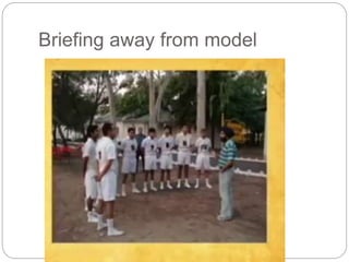 Briefing away from model
 