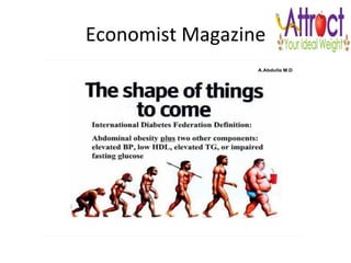 Economist	
  Magazine	
  
 