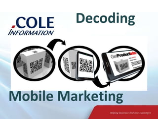 Decoding Mobile Marketing 