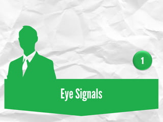 Decoding More Body Language