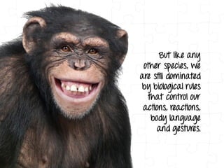 Decoding More Body Language