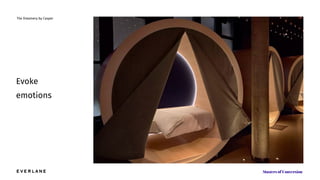 Evoke
emotions
The Dreamery by Casper
 