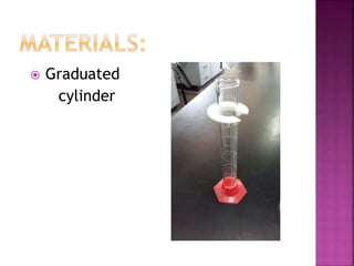  Graduated
cylinder
 