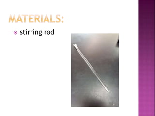  stirring rod
 