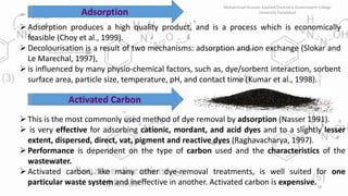 Adsorption
Adsorption produces a high quality product, and is a process which is economically
feasible (Choy et al., 1999...