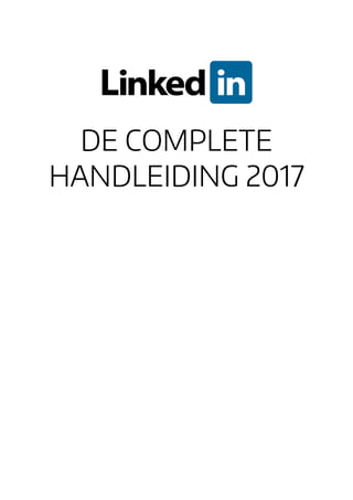 DE COMPLETE
HANDLEIDING 2017
 