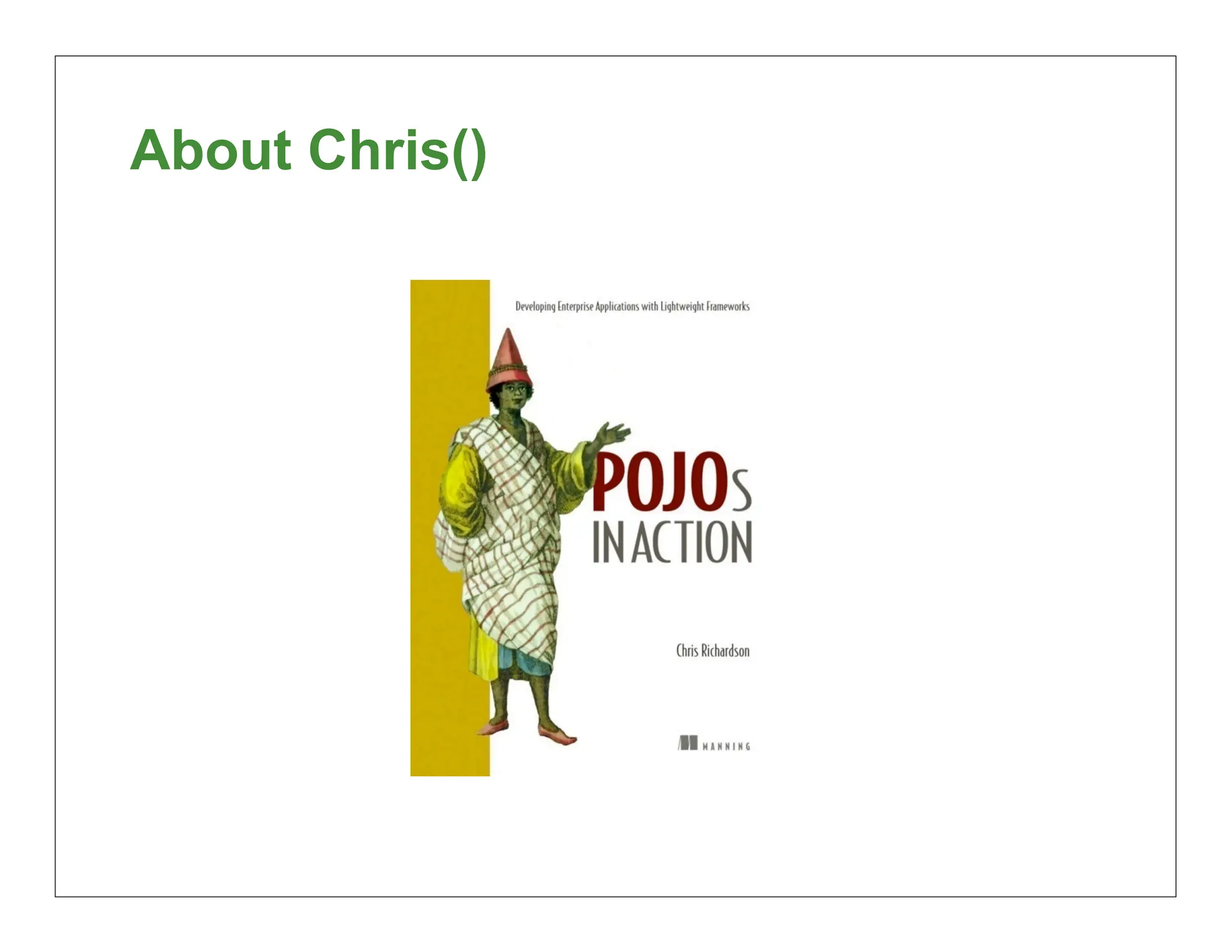 About Chris()




                5
 