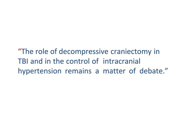 DECOMPRESSIVE CRANIECTOMY - DR SHAMEEJ | PPT