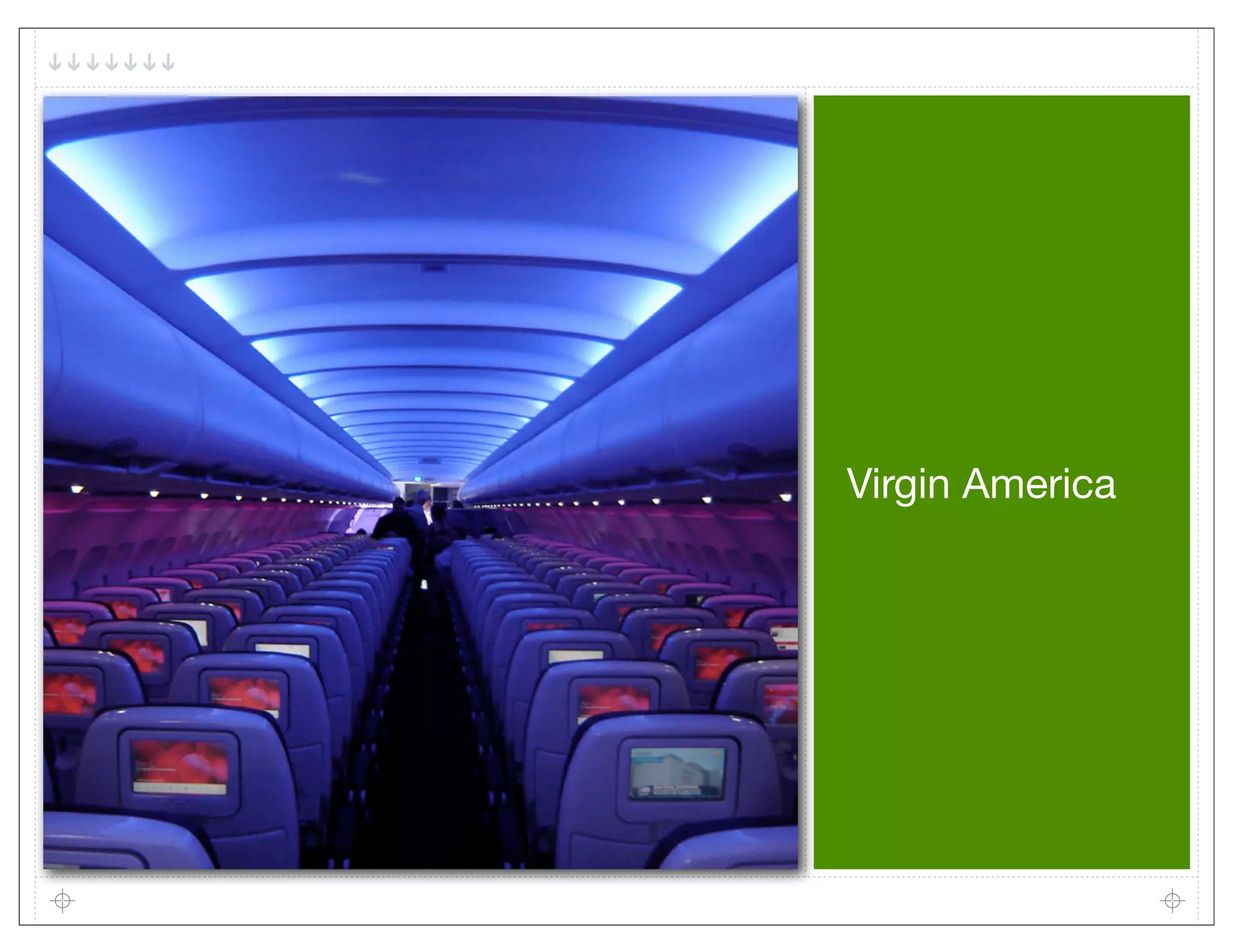 Virgin America
 