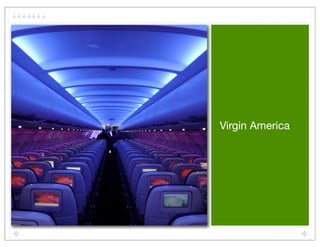 Virgin America
 
