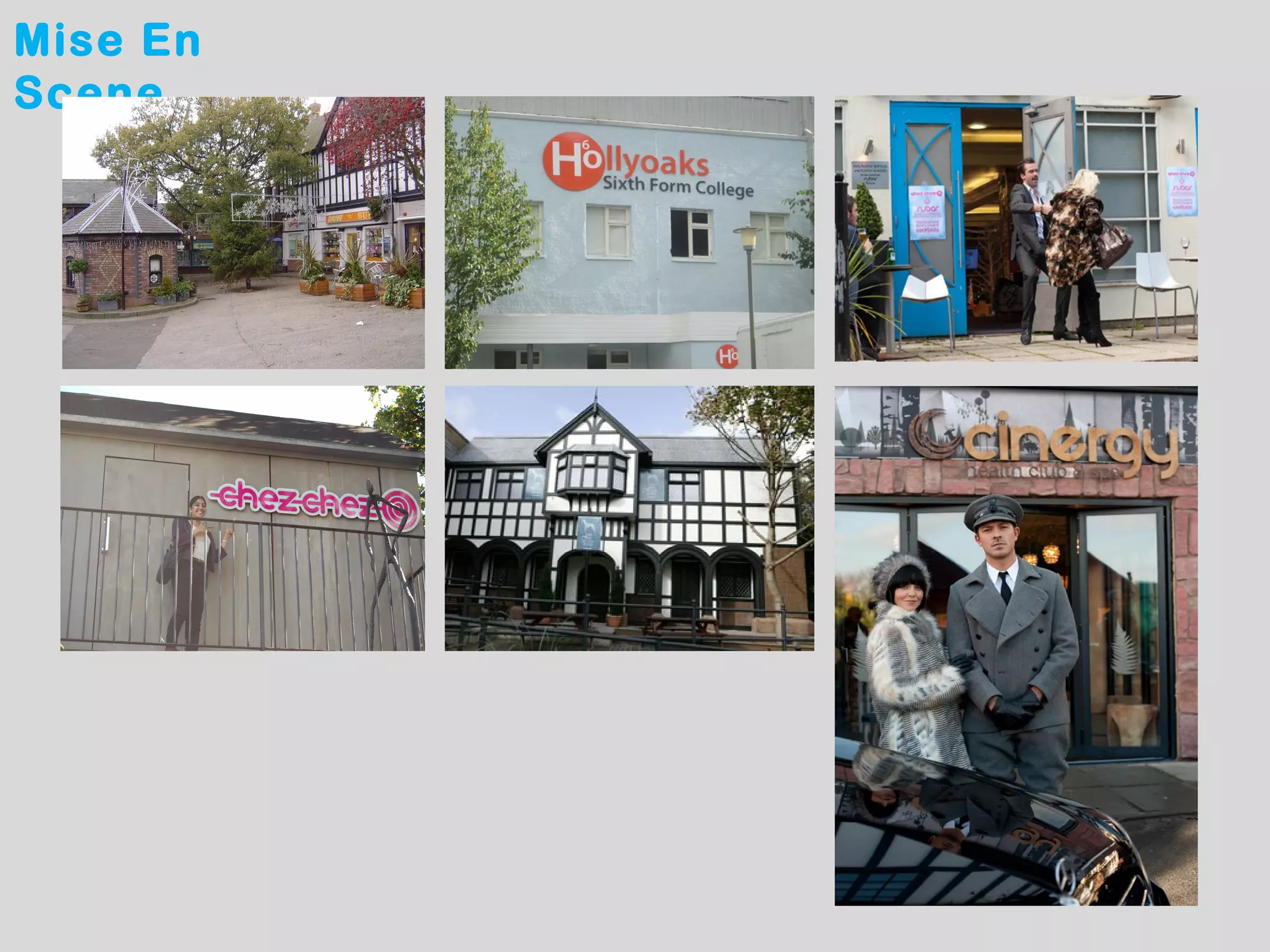 Mise En
Scene
 