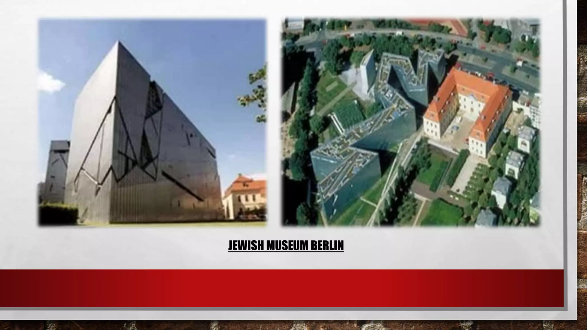 JEWISH MUSEUM BERLIN
 