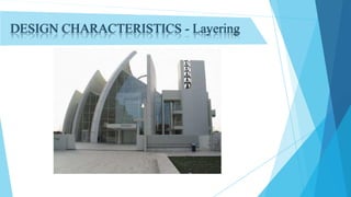 DESIGN CHARACTERISTICS - Layering
 