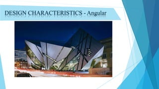 DESIGN CHARACTERISTICS - Angular
 