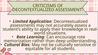 DECONTEXTUALIZED ASSESSMENT learning team 4.pptx