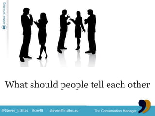 What should people tell each other<br />