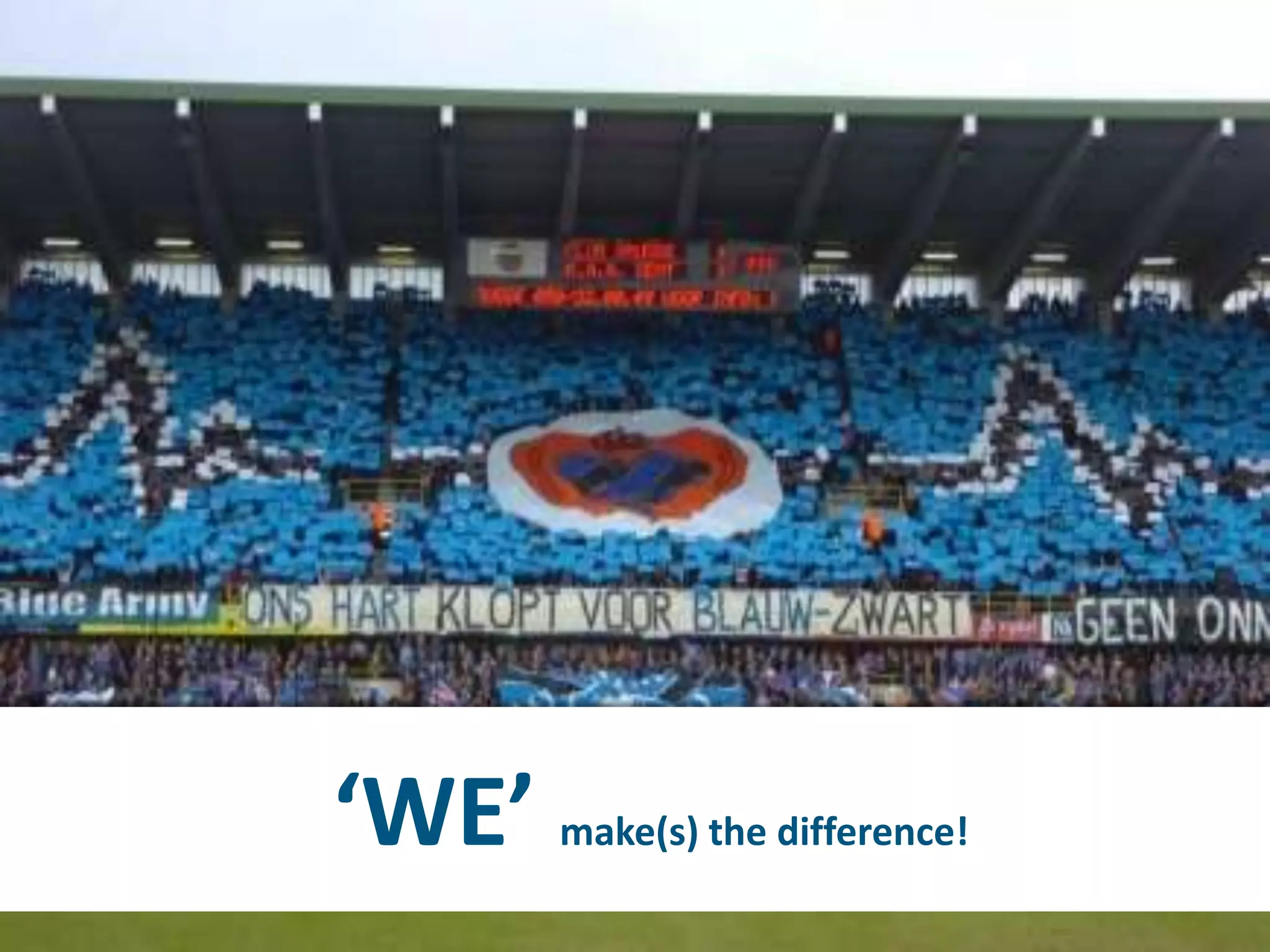 ‘WE’ make(s) the difference!
