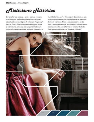 GlowSenses : : Reportagem



Misticismo Histórico
De tons fortes, o rosa, o azul e o cinza evocam   “Azul Belle Époque” e “En vogue”. Os dois tons são
o misticismo, dando às paredes um carácter        os protagonistas de um ambiente que se pretende
espiritual, quase mágico. A colecção “Mystery”,   delicado e chique. Pinte a sua casa como se de
da Cin, conta teatralmente uma história, onde     uma “História Clássica” se tratasse. Simbolizando
o secretismo, a intriga e o suspense reiteram.    o renascimento, sob a forma de beleza, Barbot e
Inspirada na época áurea, a marca apresenta o     Graça Viterbo criaram o “Rosa de Pompeia”.
 