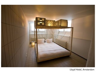 Lloyd Hotel, Amsterdam
 