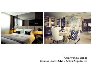 Altis Avenida, Lisboa
Cristina Santos Silva - Ártica Arquitectos
 