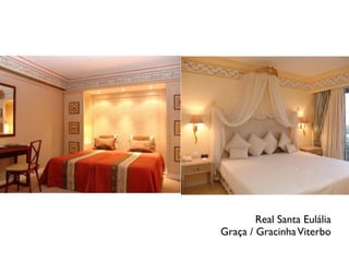 Real Santa Eulália
Graça / GracinhaViterbo
 