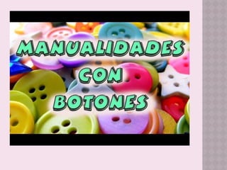 decorar ,hacer manualidades