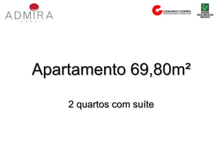 Apartamento 69,80m² 2 quartos com suíte 