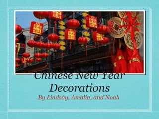 Chinese New Year Decorations ,[object Object]