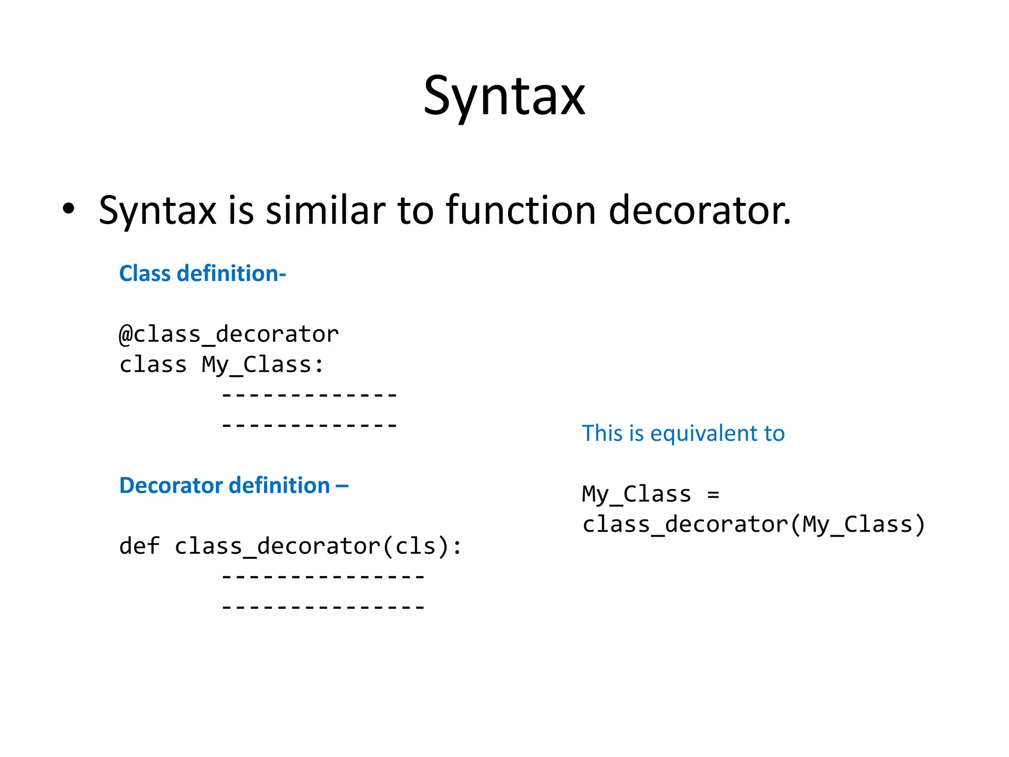 Advanced Python : Decorators | PPTX | Programming Languages | Computing