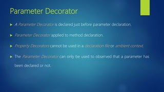 Decorators | TypeScript | Angular2 Decorators | PPT
