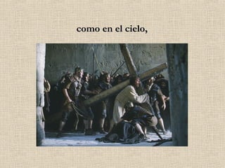 como en el cielo, 