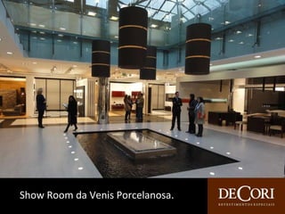 Show Room da Venis Porcelanosa. 