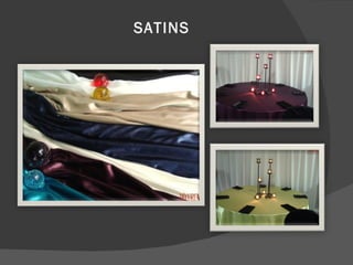 SATINS 
