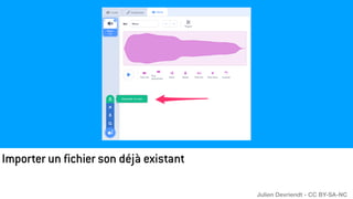 Importer un fichier son déjà existant
Julien Devriendt - CC BY-SA-NC
 