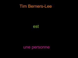 Tim Berners-Lee est une personne 