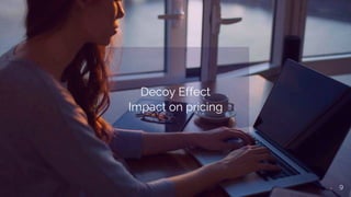 Decoy effect and pricing | PPTX | Business | Business and Finance