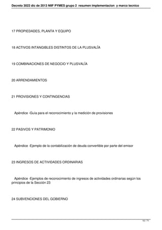 Decreto 3022 dic de 2013 NIIF PYMES grupo 2 resumen implementacion y marco tecnico
17 PROPIEDADES, PLANTA Y EQUIPO
18 ACTI...