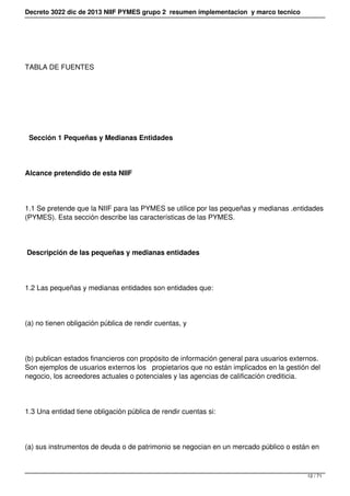 Decreto 3022 dic de 2013 NIIF PYMES grupo 2 resumen implementacion y marco tecnico
TABLA DE FUENTES
Sección 1 Pequeñas y M...